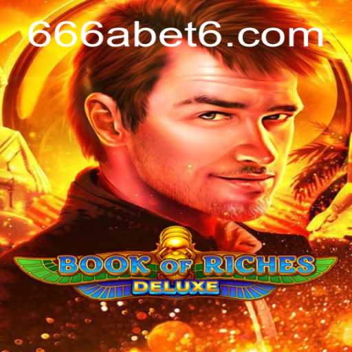 Descubra o emocionante Book of Riches Deluxe